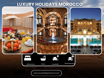 Luxury Morocco tours experience with desert dunes in Merzouga and riads in Marrakech